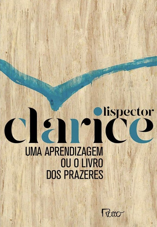Capa do livro Uma Aprendizagem ou O Livro dos Prazeres, de Clarice Lispector