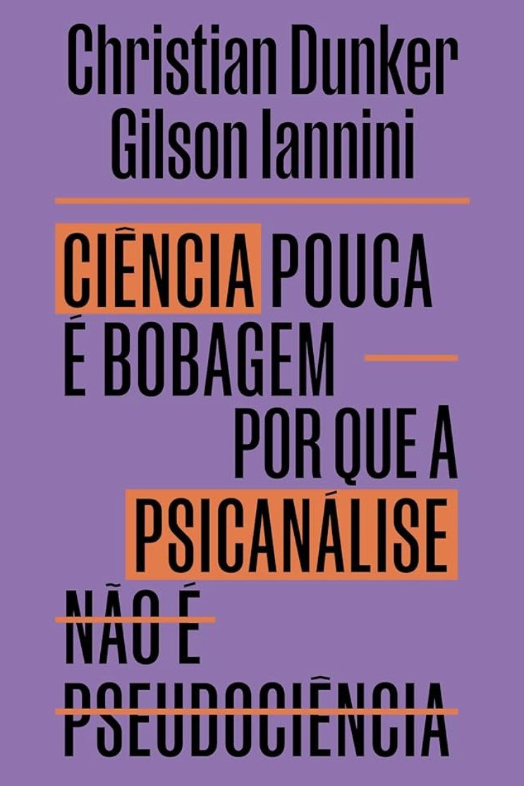 Capa do livro Ciência Pouca é Bobagem, de Christian Dunker e Gilson Iannini